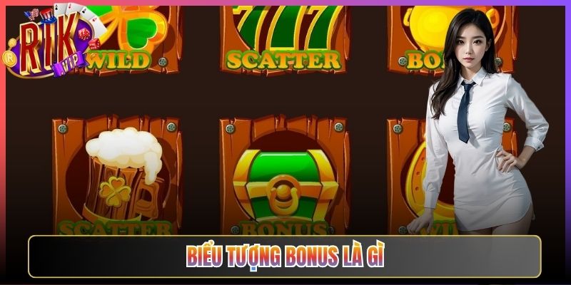 Khám Phá Biểu Tượng Bonus Là Gì Rikvip Mang Lại Quà