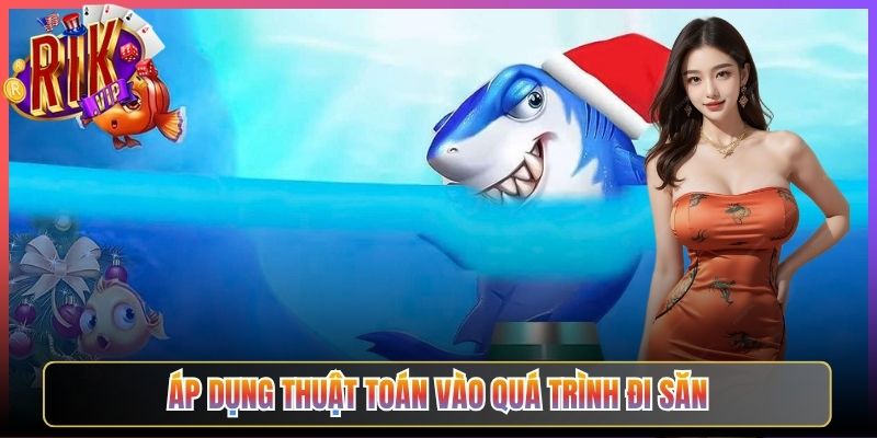 Áp dụng thuật toán vào quá trình đi săn